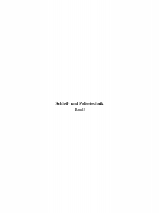 Cover image: Das Schleifen in der Metallbearbeitung 2nd edition 9783112679050