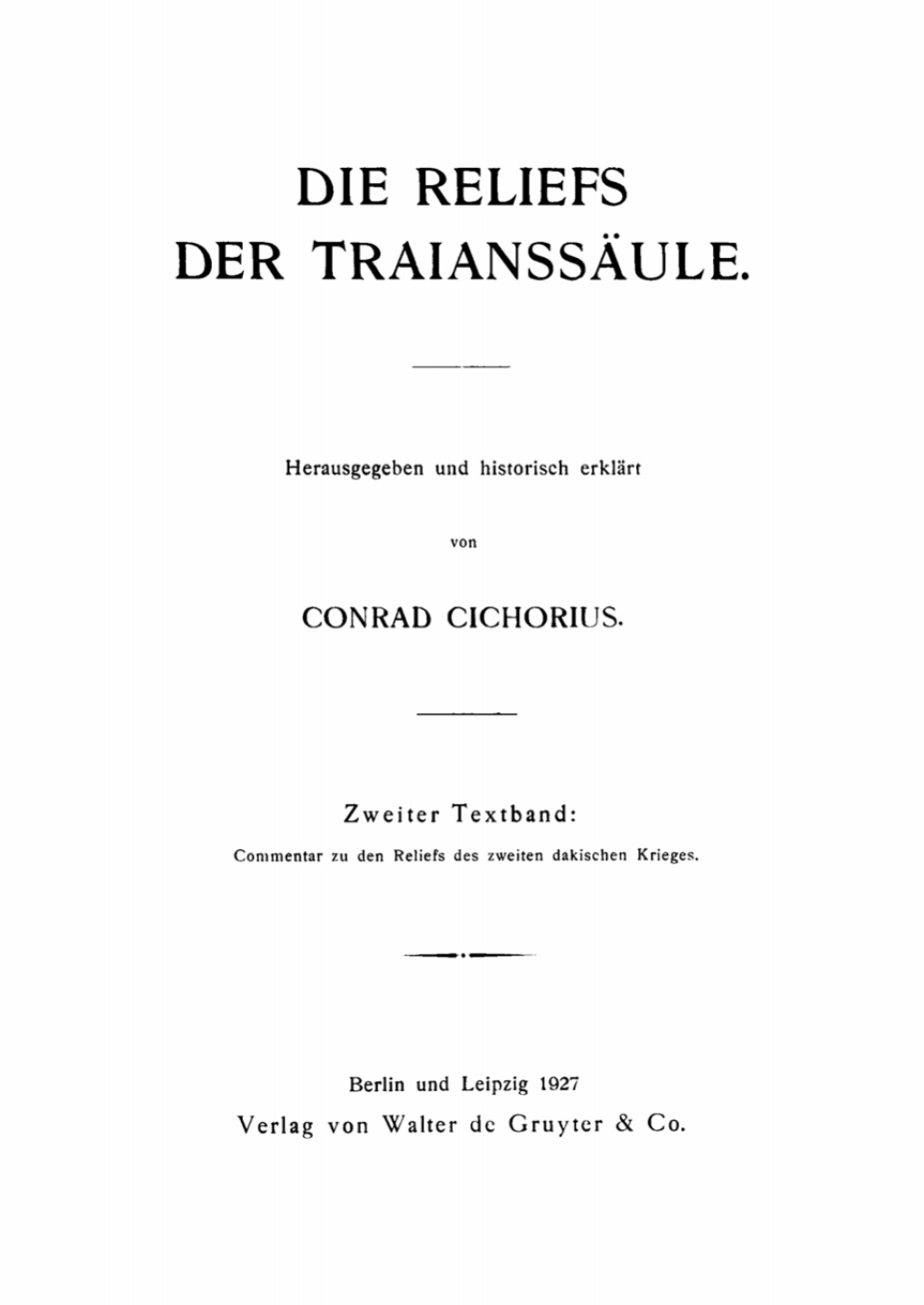 Commentar zu den Reliefs des zweiten dakischen Krieges 1st Edition