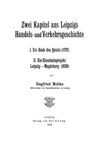 Cover image: Zwei Kapitel aus Leipzigs Handels- und Verkehrsgeschichte 1st edition 9783112687390