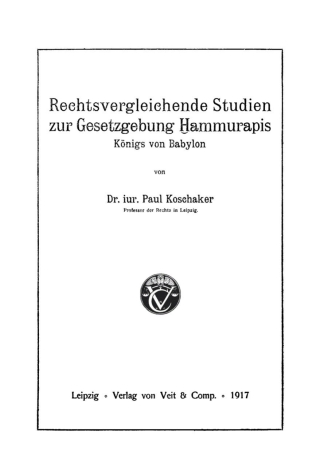 Cover image: Rechsvergleichende Studien zur Gesetzgebung Hammurapis, Königs von Babylon 1st edition 9783112687550