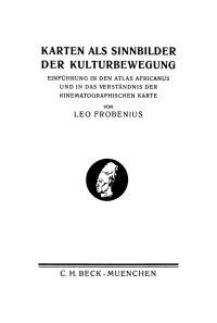 Cover image: Karten als Sinnbilder der Kulturbewegung 1st edition 9783112687635