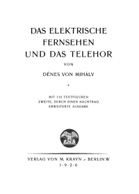 Cover image: Die elektrische Fernsehen und das Telehor 2nd edition 9783112695357