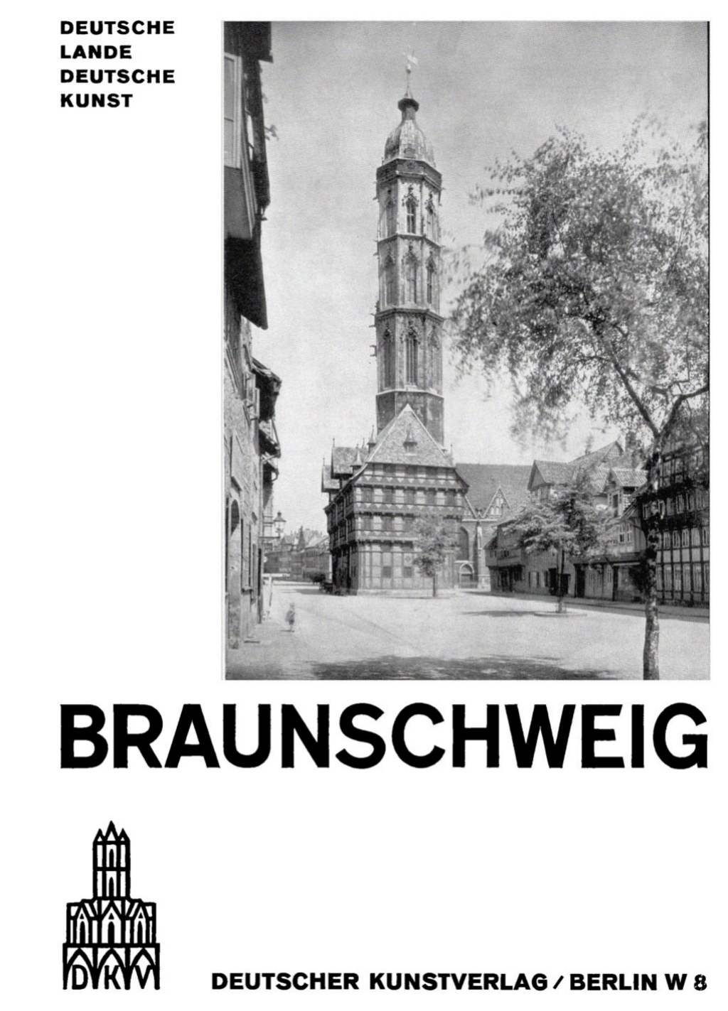 Braunschweig aufgenommen von der Staatlichen Bildstelle 1st Edition