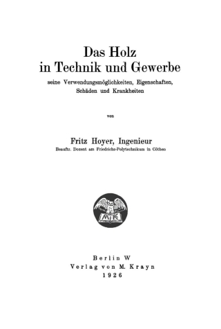 Titelbild: Das Holz in Technik und Gewerbe 1st edition 9783112695630