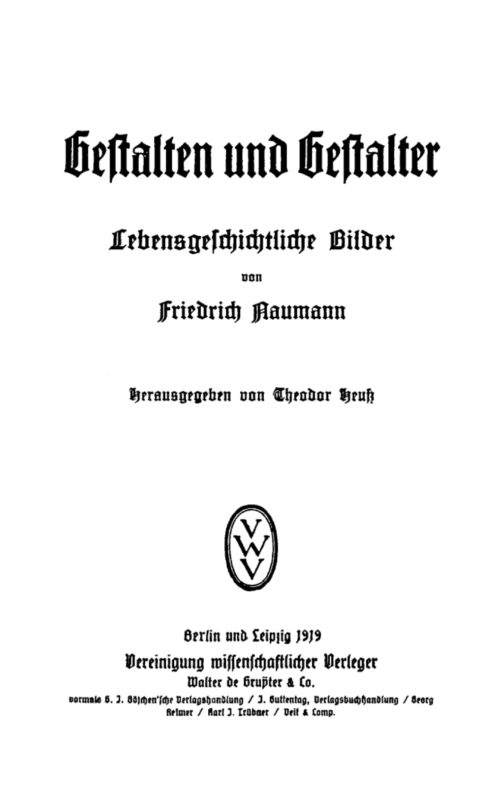 Gestalten und Gestalter Lebensgeschichtliche Bilder 1st Edition