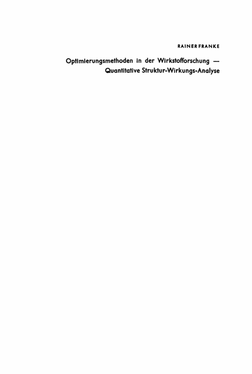 Optimierungsmethoden in der Wirkstofforschung – Quantitative Struktur-Wirkungs-Analyse 1st Edition