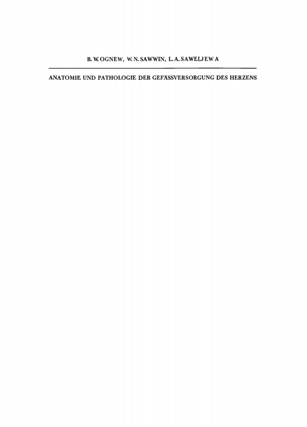 Anatomie und Pathologie der Gefässversorgung des Herzens 1st Edition