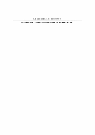 Cover image: Theorie der linearen Operatoren im Hilbert-Raum 7th edition 9783112706145