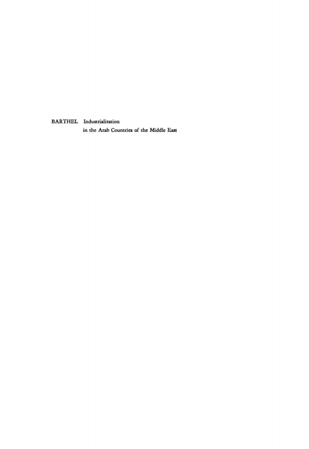 Industrialization in the Arab Countries of the Middle East Problems and Trends 1st Edition
