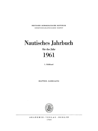 Cover image: Nautisches Jahrbuch. Jahrgang 11, Halbband 1 1st edition 9783112709986