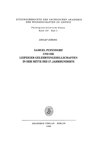 صورة الغلاف: Samuel Pufendorf und die Leipziger Gelehrtengesellschaften in der Mitte des 17. Jahrhunderts 1st edition 9783112711668