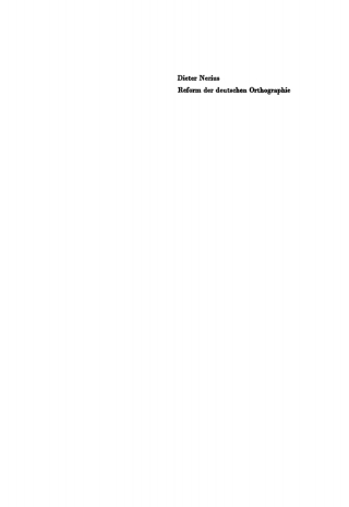 Cover image: Untersuchungen zu einer Reform der deutschen Orthographie 1st edition 9783112711767