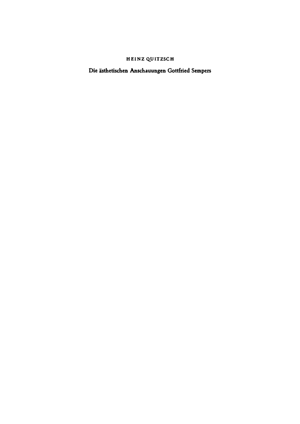Die ästhetischen Anschauungen Gottfried Sempers 1st Edition