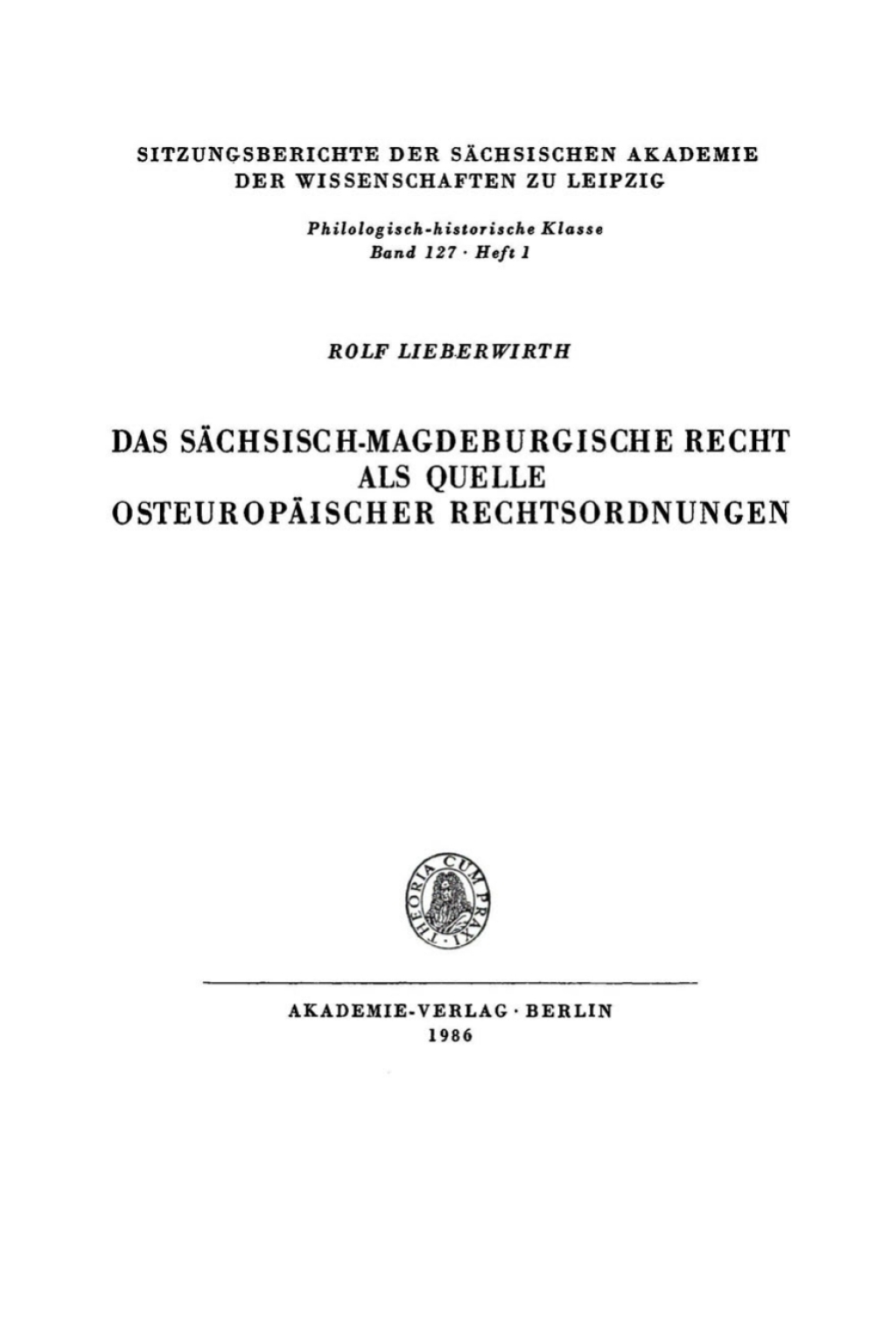 Das sächsisch-magdeburgische Recht als Quelle osteuropäischer Rechtsordnungen 1st Edition