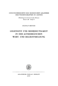 صورة الغلاف: Gegensinn und Mehrdeutigkeit in der althebräischen Wort- und Begriffsbildung 1st edition 9783112712962