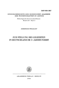 صورة الغلاف: Zur Stellung des Gelehrten in Deutschland im 17. Jahrhundert 1st edition 9783112713020