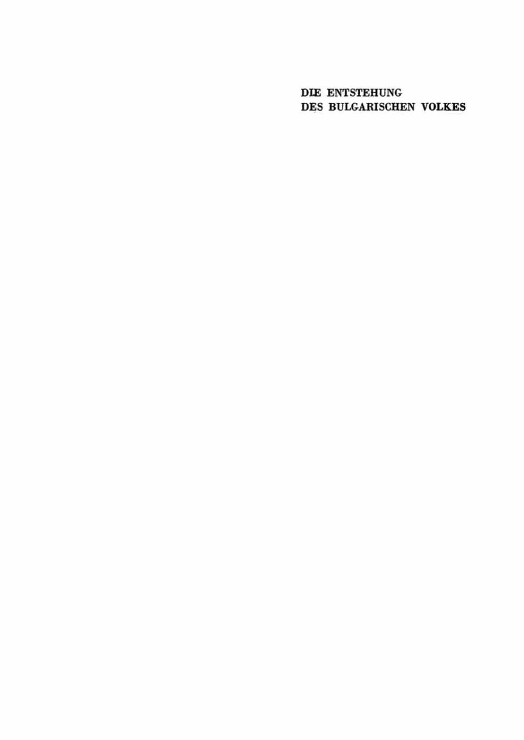 Die Entstehung des bulgarischen Volkes 1st Edition