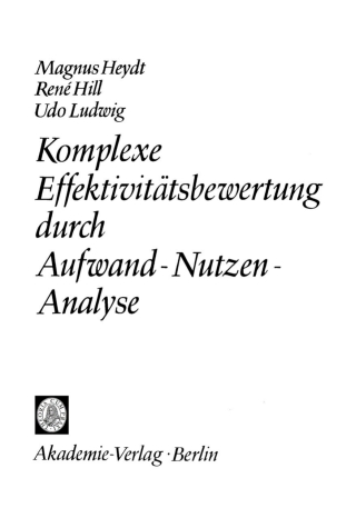 Cover image: Komplexe Effektivitätsbewertung durch Aufwand-Nutzen-Analyse 1st edition 9783112718667