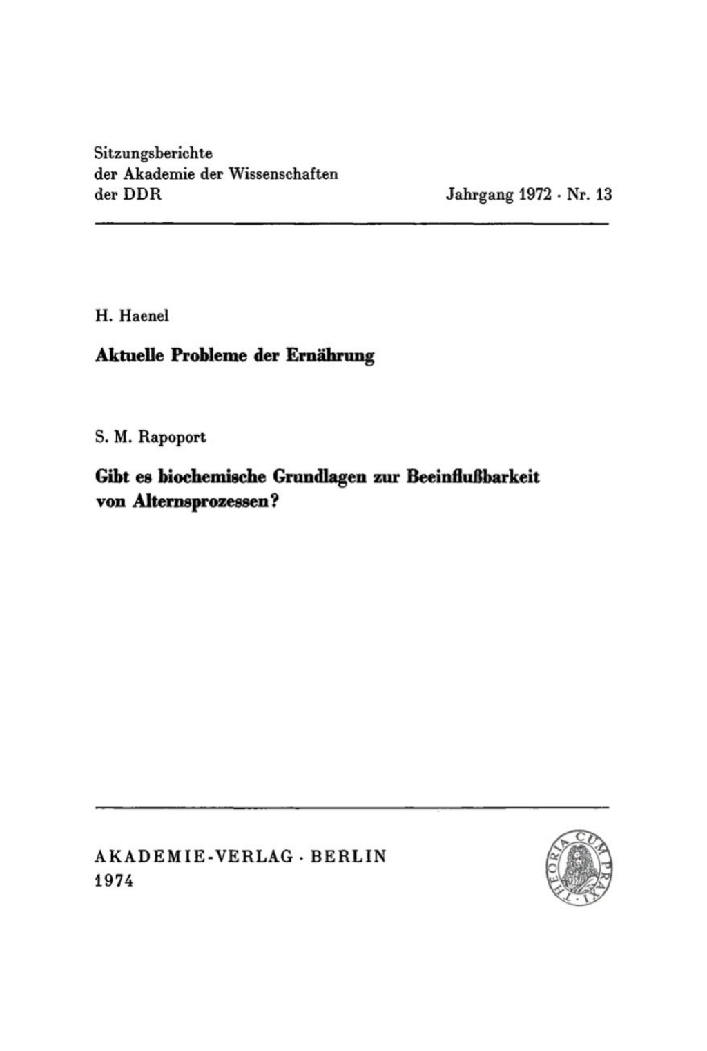 Aktuelle Probleme der Ernährung Gibt es biochemische Grundlagen zur Beeinflußbarkeit von Alternsprozessen’? 1st Edition
