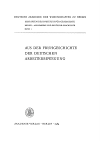 Imagen de portada: Aus der Frühgeschichte der deutschen Arbeiterbewegung 1st edition 9783112720622