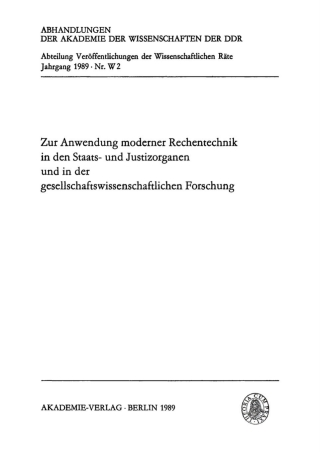 Cover image: Zur Anwendung moderner Rechentechnik in den Staats- und Justizorganen und in der gesellschaftswissenschaftlichen Forschung 1st edition 9783112721629