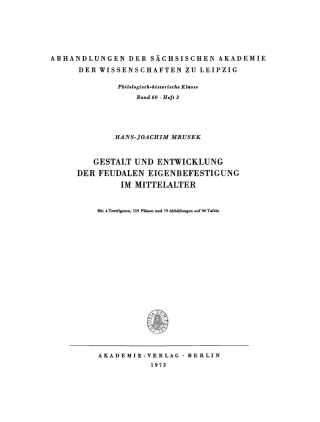 Cover image: Gestalt und Entwicklung der feudalen Eigenbefestigung im Mittelalter 1st edition 9783112721964