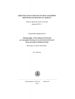 Cover image: Probleme und Erkenntnisse an selbsttätigen Plattenventilen für Kolbenverdichter 1st edition 9783112722145