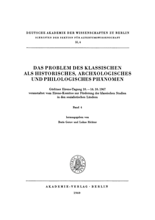 Cover image: Das Problem des klassischen als historisches, archäologisches und philologisches Phänomen 1st edition 9783112724804
