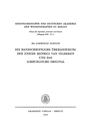 表紙画像: Die handschriftliche Überlieferung der Eneide Henrics van Veldeken und das Limburgische Original 1st edition 9783112726044