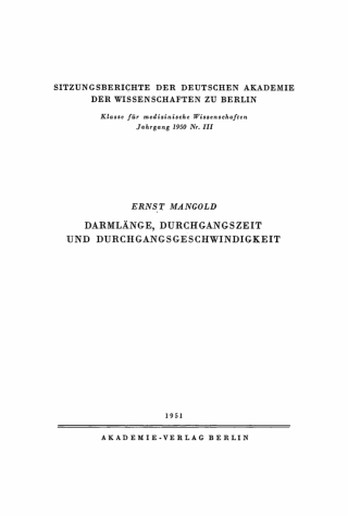 صورة الغلاف: Darmlänge, Durchgangszeit und Durchgangsgeschwindigkeit 1st edition 9783112727027