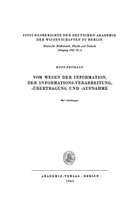 Cover image: Vom Wesen der Information, der Informations-Verarbeitung, -Übertragung und -Aufnahme 1st edition 9783112727225