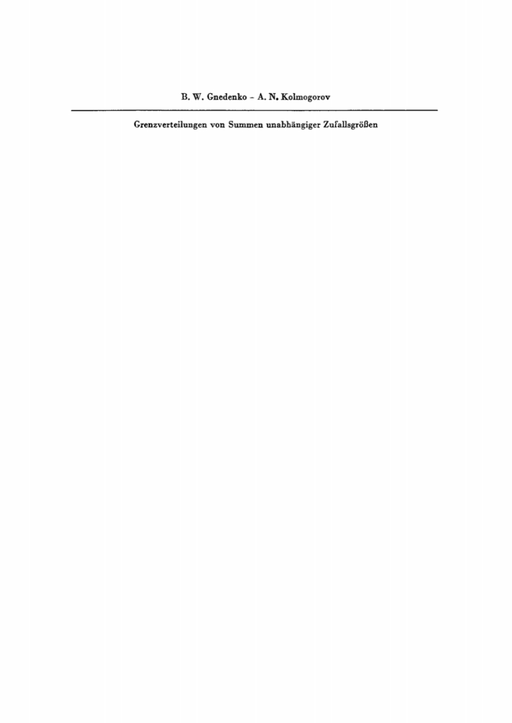 Grenzverteilungen von Summen unabhängiger Zufallsgrössen 2nd Edition