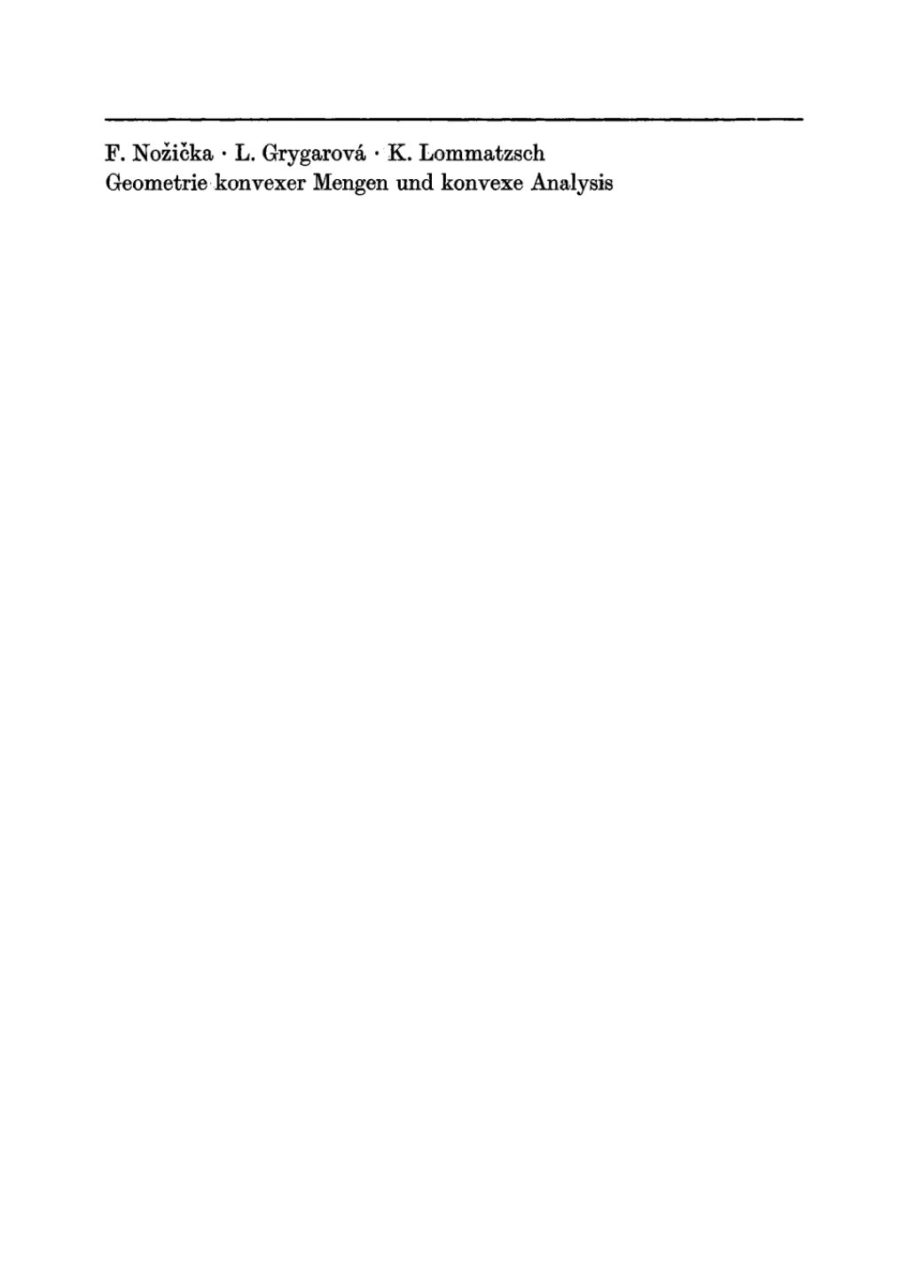 Geometrie konvexer Mengen und konvexe Analysis 1st Edition