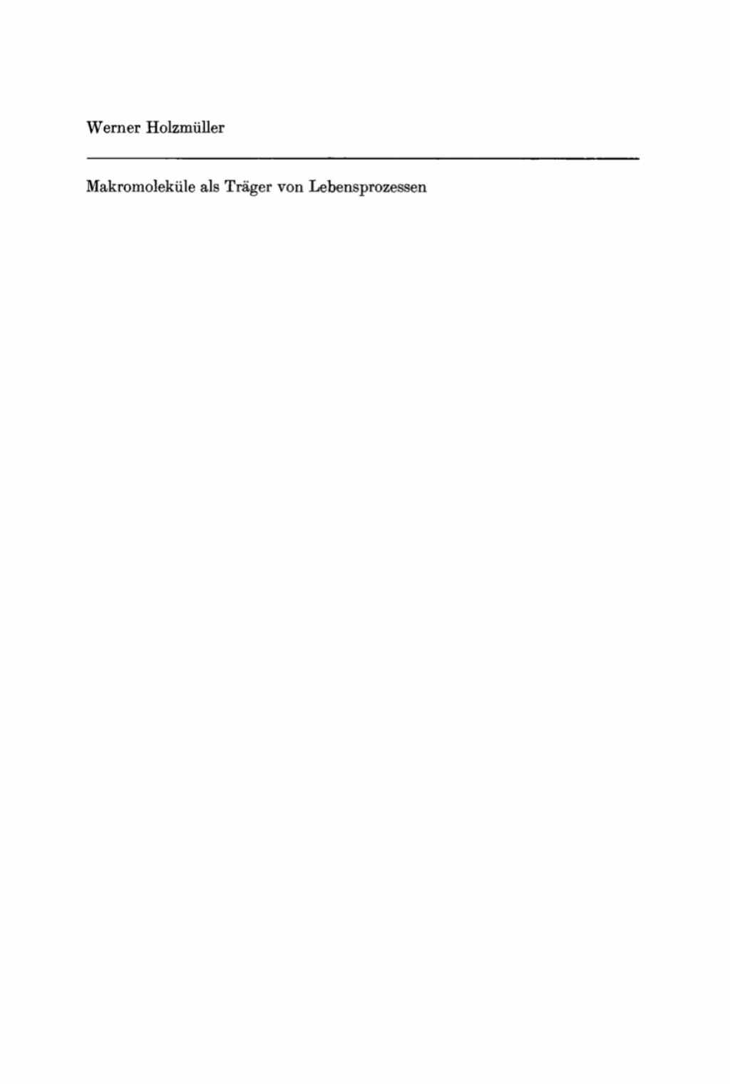 Makromoleküle als Träger von Lebensprozessen 1st Edition