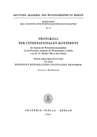 صورة الغلاف: Protokoll der Internationalen Konferenz des Instituts für Wirtschaftswissenschaften bei der Deutschen Akademie der Wissenschaften zu Berlin vom 18.–21. Oktober 1960 zu dem Thema: Neue Erscheinungen in der modernen bürgerlichen politischen Ökonomie 1st edition 9783112731369