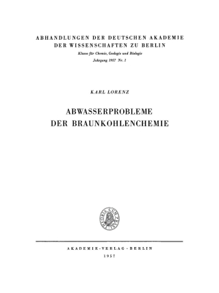 Cover image: Abwasserprobleme der Braunkohlenchemie 1st edition 9783112733608