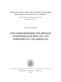 Cover image: Eine Kriechtheorie für Metalle unter Berücksichtigung von Verfestigung und Erholung 1st edition 9783112734544