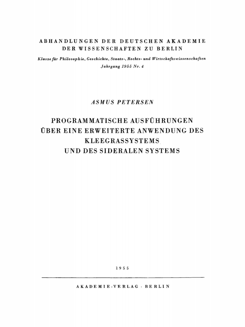 Programmatische Ausführungen über eine erweiterte Anwendung des Kleegrassystems und des sideralen Systems 1st Edition