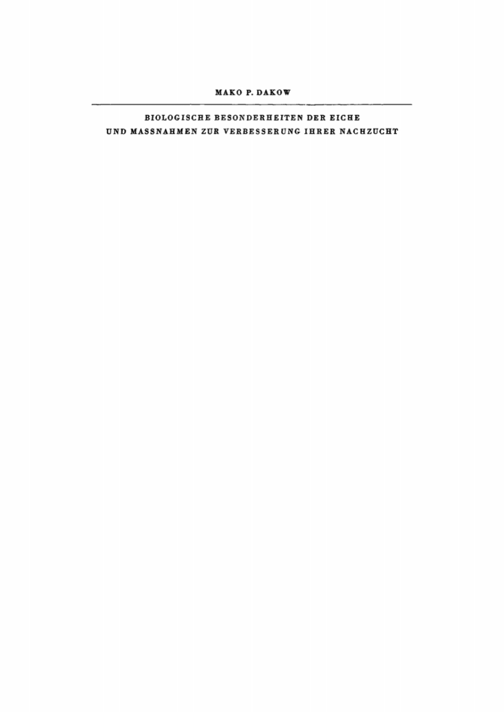 Biologische Besonderheiten der Eiche und Massnahmen zur Verbesserung ihrer Nachzucht 1st Edition