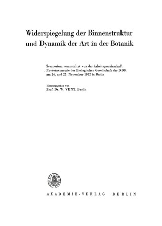 Cover image: Widerspiegelung der Binnenstruktur und Dynamik der Art in der Botanik 1st edition 9783112735749