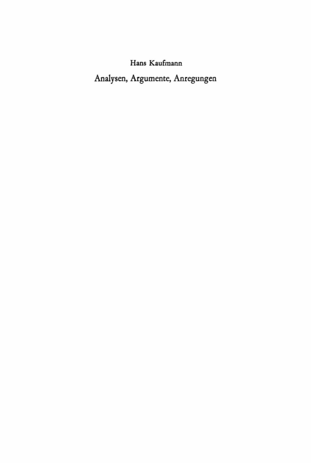 Analysen, Argumente, Anregungen Aufsätze zur deutschen Literatur 1st Edition