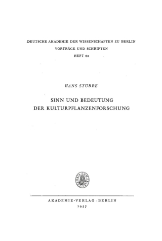 صورة الغلاف: Sinn und Bedeutung der Kulturpflanzenforschung 1st edition 9783112738306