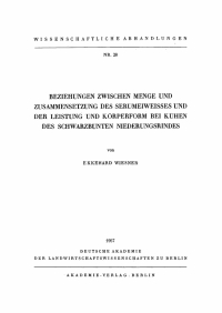 Imagen de portada: Beziehungen zwischen Menge und Zusammensetzung des Serumeiweisses und der Leistung und Körperform bei Kühen des Schwarzbunten Niederungsrindes 1st edition 9783112739105