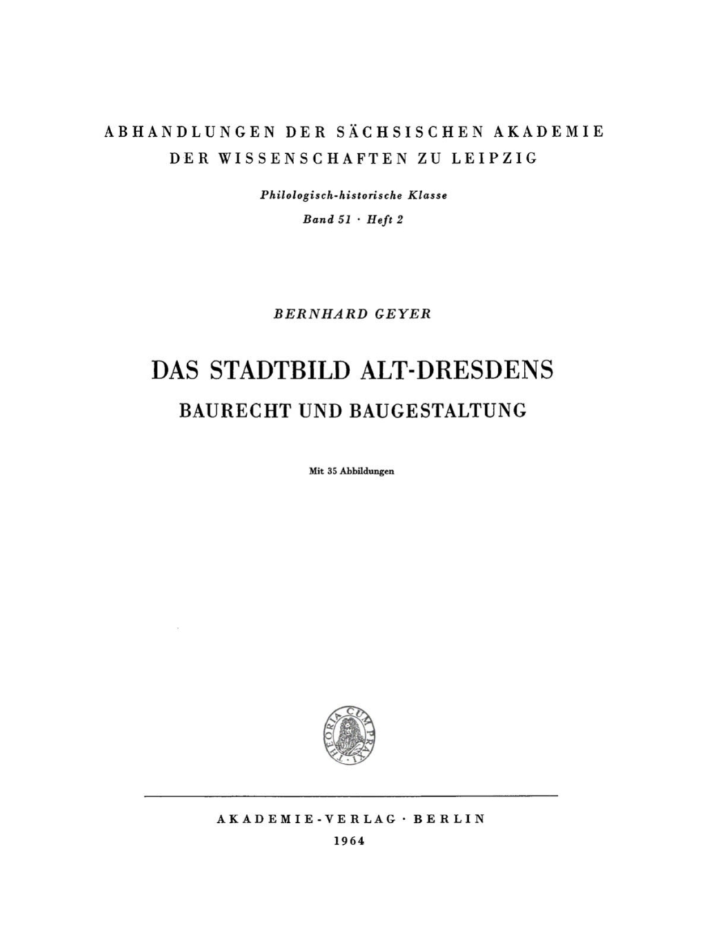 Das Stadtbild Alt-Dresdens Baurecht und Baugestaltung 1st Edition