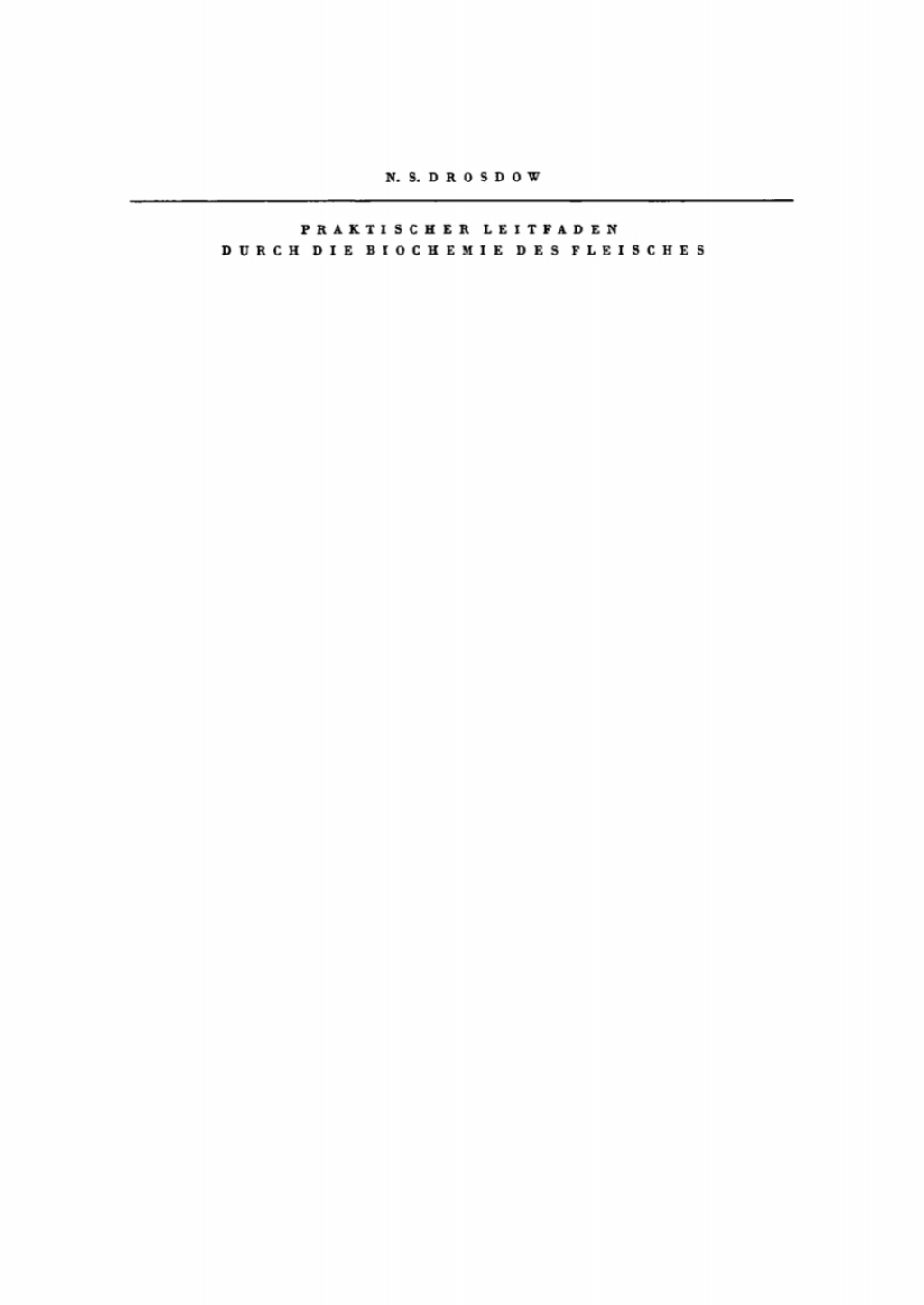 Praktischer Leitfaden durch die Biochemie des Fleisches 1st Edition