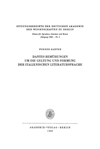 Cover image: Dantes Bemühungen um die Geltung und Formung der italienischen Literatursprache 1st edition 9783112746165