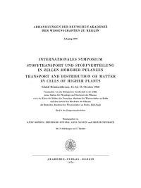 Titelbild: Internationales Symposium Stofftransport und Stoffverteilung in Zellen höherer Pflanzen / Transport and Distribution of Matter in Cells of Higher Plants 1st edition 9783112748763