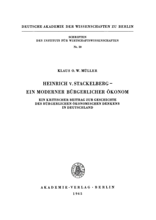 Cover image: Heinrich v. Stackelberg – Ein moderner bürgerlicher Ökonom 1st edition 9783112749760