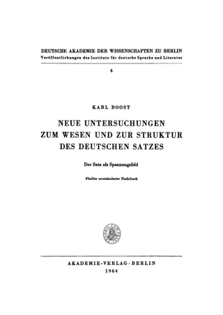 Cover image: Neue Untersuchungen zum Wesen und zur Struktur des deutschen Satzes 5th edition 9783112750148