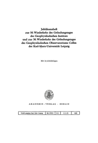 表紙画像: Jubiläumsheft zur 50. Wiederkehr des Gründungstages des Geophysikalischen Instituts und zur 30. Wiederkehr des Gründungstages des Geophysikalischen Observatoriums Collm der Karl-Marx-Universität Leipzig 1st edition 9783112750544